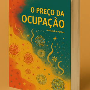 O Preço da Ocupação de Lugares